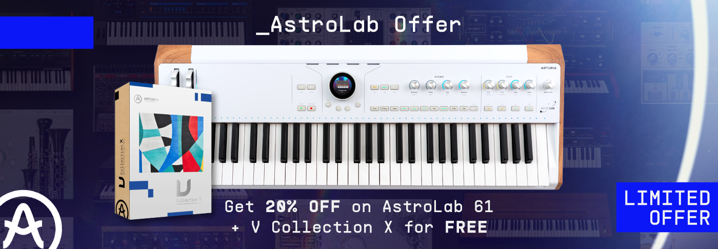 Arturia AstroLab 61 at ₹1,49,990 + Free V Collection X (Worth ₹60,000) – Holiday Offer