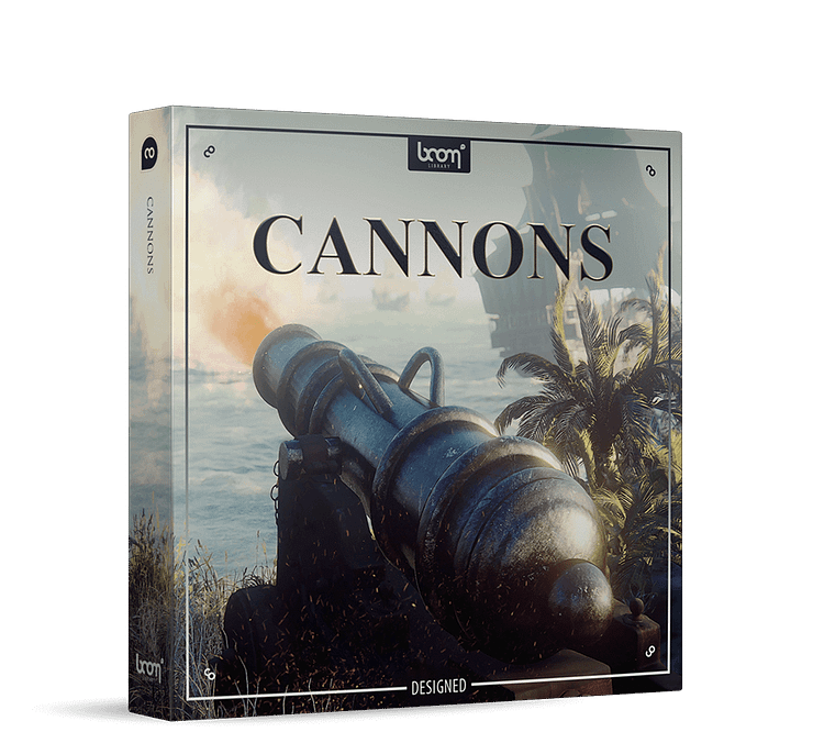 BOOM LIBRARY Cinematic Effects & Sound Samples Boom Cannons DESIGNED: Cannon Sound Effects – Professional Audio Software & Plugin