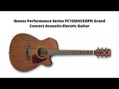 Ibanez PC12MHCE Electro Acoustic Guitar - Open Pore Natural