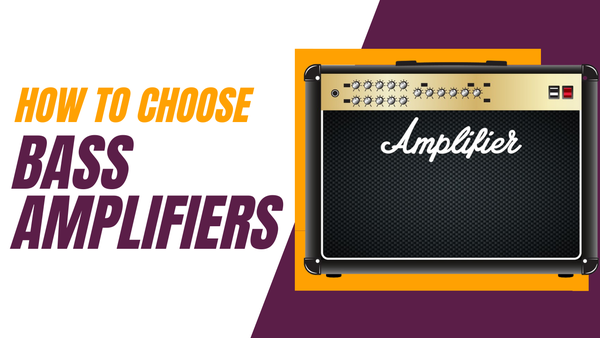 How To Choose A Bass Amplifier - Bass Amplifier Buying Guide!