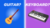 Guitar or Keyboard: Which Instrument is Easier to Learn for Beginners?