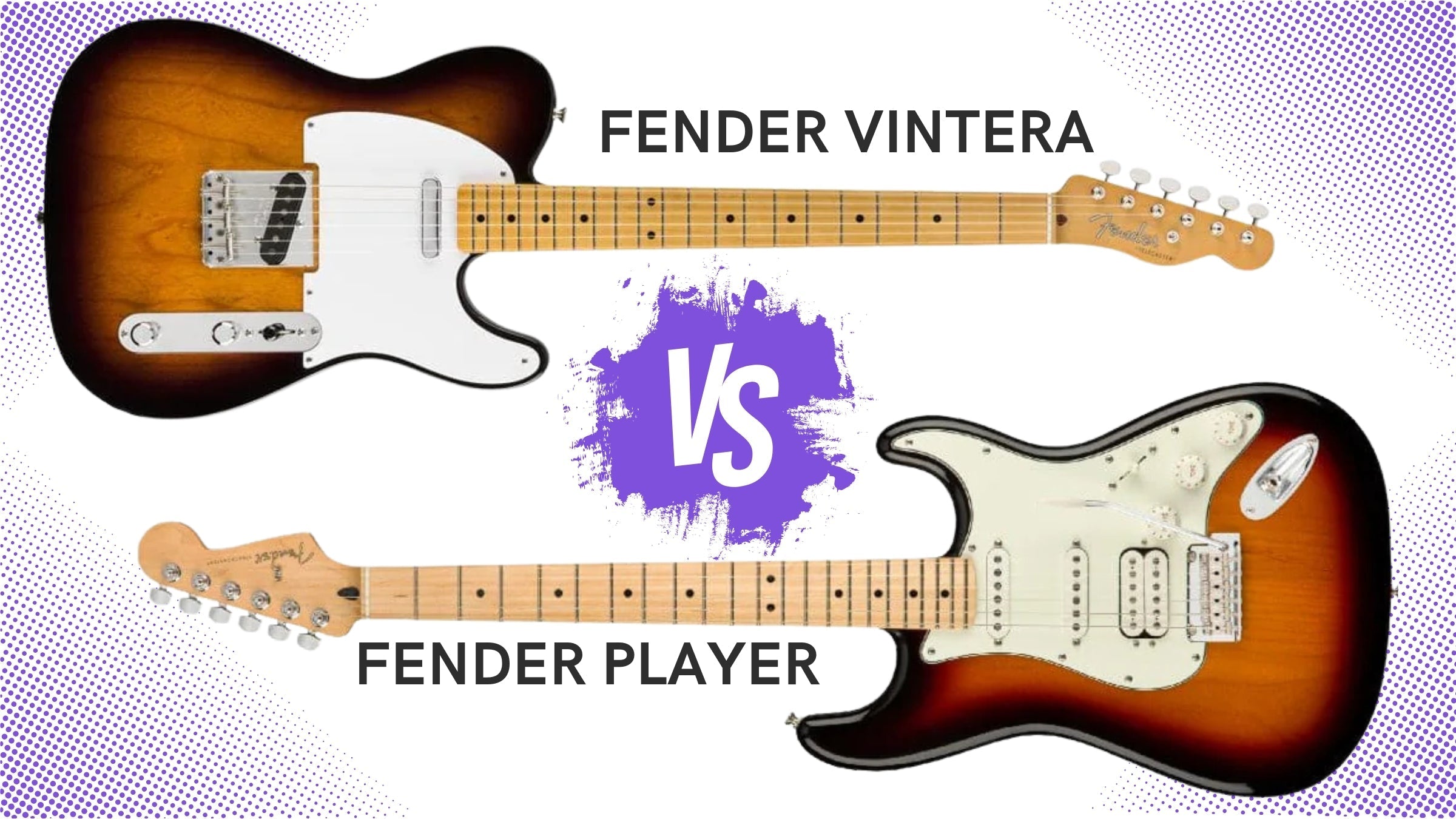 Fender Vintera vs. Fender Player Series – Which One Should You Buy?