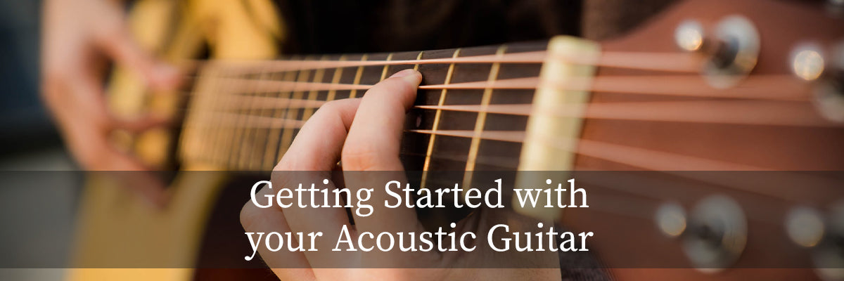 Getting Started with your Acoustic Guitar