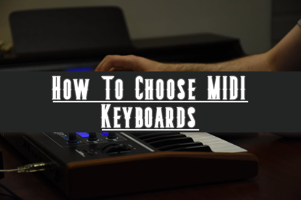 How to Choose Perfect MIDI Keyboard | Buying Guide