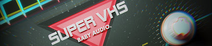 Baby Audio Virtual Processors Baby Audio Super VHS Tape Emulator