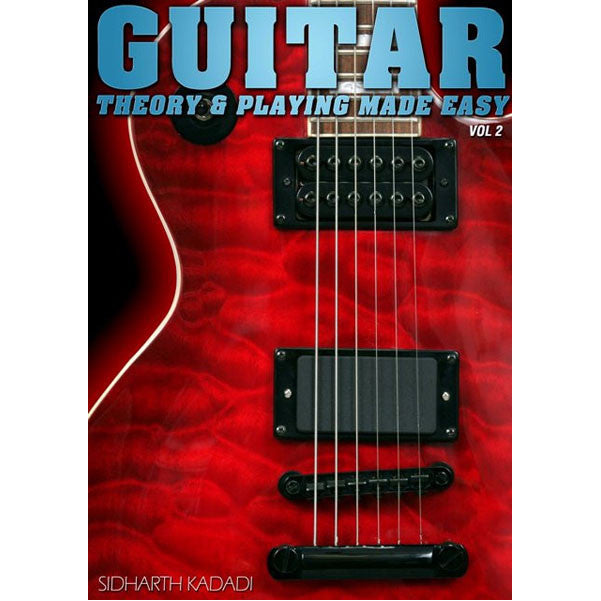 Bajaao Guitar Instruction Guitar Theory and Playing Made Easy Vol. 2
