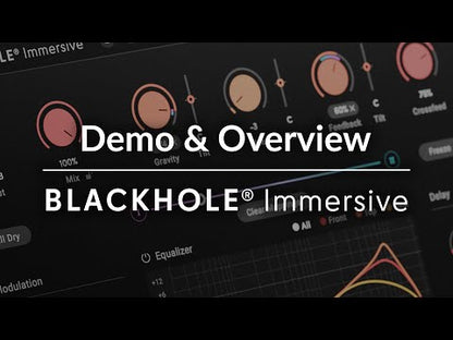 Eventide Blackhole® Immersive