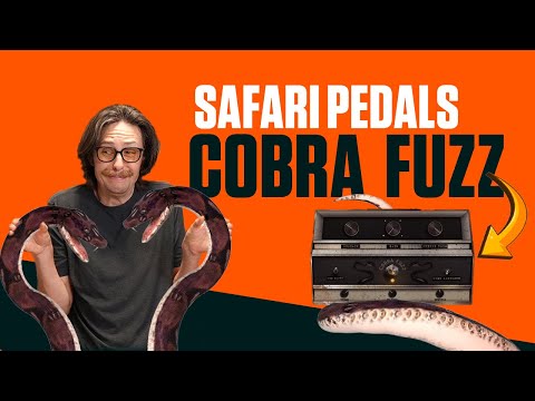 Safari Pedals Cobra Fuzz