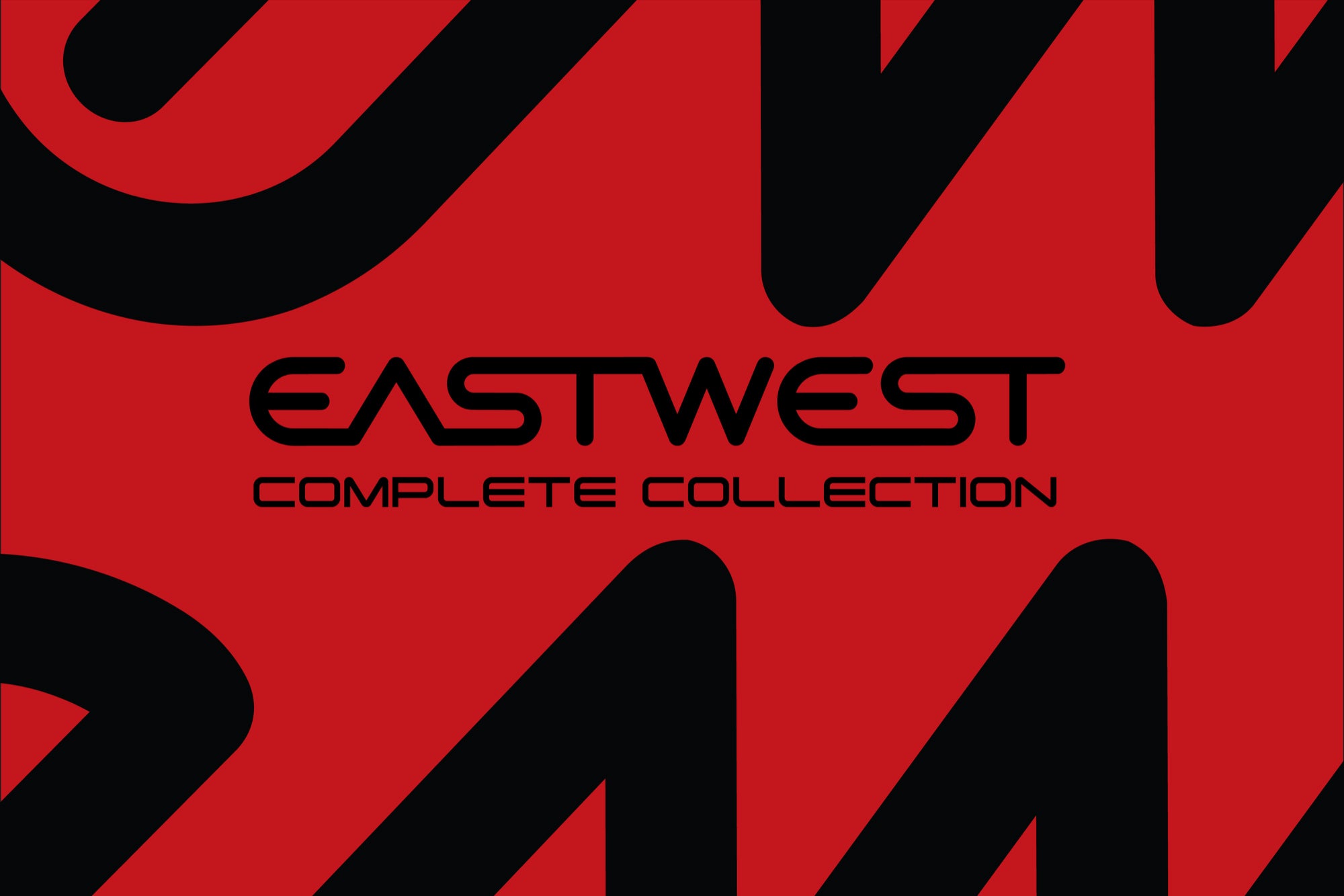 EASTWEST COMPLETE COLLECTION